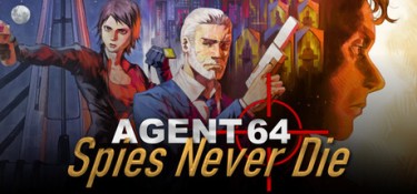 特工64:间谍永不死(Agent 64: Spies Never Die) Build.25392583 中文汉化 – 支持、支持键鼠、支持手柄 | 2.9GB