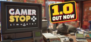 电玩人生(Gamer Stop Simulator) Build.25672013 官方简体中文 – 支持、支持键鼠 | 3.88GB