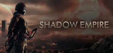 暗影帝国（Shadow Empire） Build.25253036 中文汉化 – 支持、支持键鼠 | 1.18GB