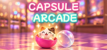 扭蛋电玩城(Capsule Arcade) Build.25388394 官方简体中文 – 支持、支持键鼠、支持手柄 | 303MB
