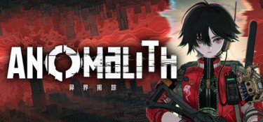 异界揭踪（ANOMALITH） Build.26269914 官方简体中文 – 支持、支持键鼠、支持手柄 | 24.3GB