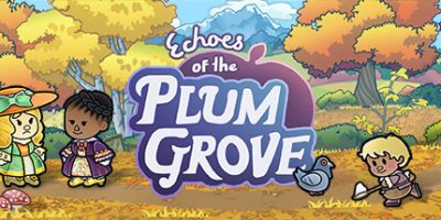 梅树林的回声|v1.0.5|官方中文|Echoes of the Plum Grove|梅林回响