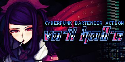 VA-11 HALL-A：赛博朋克酒保行动|v20250623|官方中文|VA-11 Hall-A: Cyberpunk Bartender Action