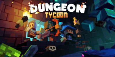 地下城资本家|v20250728|官方中文|Dungeon Tycoon|地下城大亨
