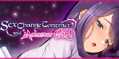 Sex Change Contract and Molester Girl