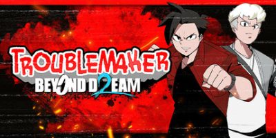 麻烦制造者2：超越梦想|官方英文|支持手柄|Troublemaker 2: Beyond Dream