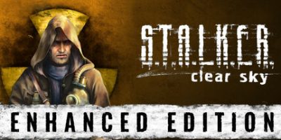 《潜行者:晴空》增强版|官方中文|支持手柄|S.T.A.L.K.E.R.: Clear Sky - Enhanced Edition-红人百科