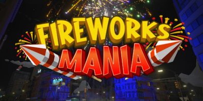 烟花模拟器|官方中文|Fireworks Mania - An Explosive Simulator-红人百科