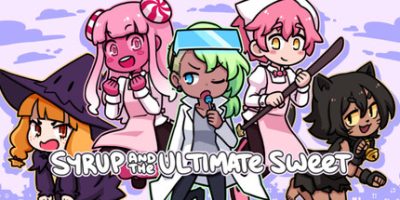 希乐普与终极糖果|官方中文|支持手柄|Syrup and the Ultimate Sweet