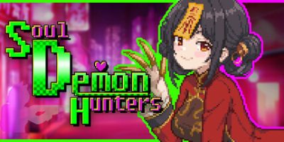 灵魂恶魔猎人|官方中文|支持手柄|Soul Demon Hunters