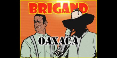 盗团:瓦哈卡|官方中文|Brigand: Oaxaca