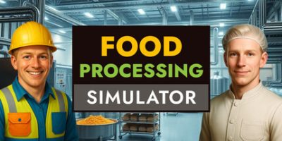 食品加工模拟器|官方中文|支持手柄|Food Processing Simulator