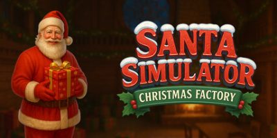 圣诞老人模拟器：礼物工厂大作战|官方中文|Santa Simulator : Christmas Factory