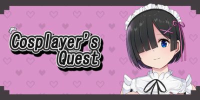Cosplayer's Quest