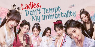 美女，请别影响我成仙 全球版|官方中文|Ladies, Don’t Tempt My Immortality|美女，請別影響我成仙
