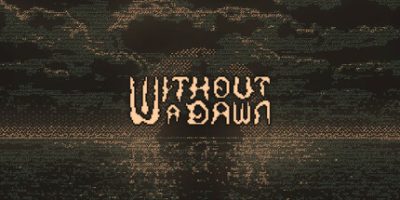 无光之晓|v20260217|官方中文|支持手柄|Without a Dawn