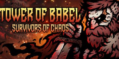 巴别塔 ：混乱的幸存者|官方中文|支持手柄|Tower of Babel: Survivors of Chaos