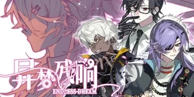 异梦残响 | Endless Dream